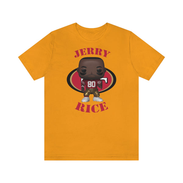 Jerry Rice San Francisco 49ers, Soft Cotton Bella and Canvas Short Sleeve Tee shirt