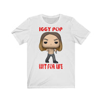 Iggy Pop Lust for Life, Soft Cotton Bella and Canvas Short Sleeve Tee shirt