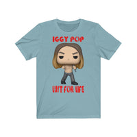 Iggy Pop Lust for Life, Soft Cotton Bella and Canvas Short Sleeve Tee shirt