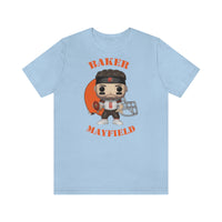 Baker Mayfield Cleveland Browns, Soft Cotton Bella and Canvas Short Sleeve Tee shirt