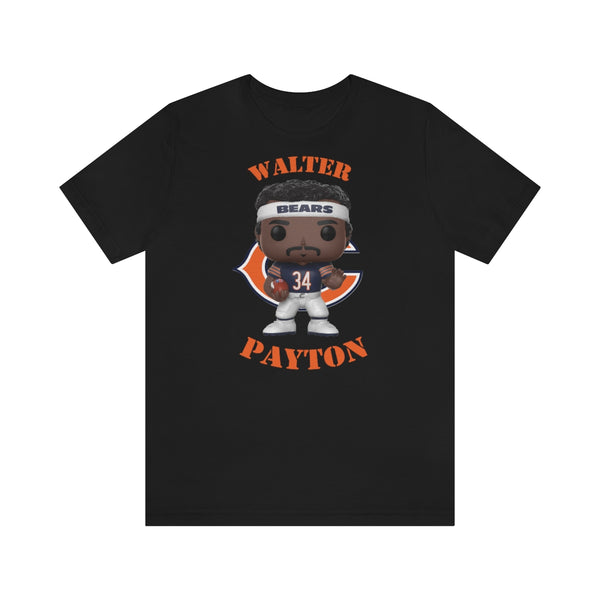 Walter Payton Chicago Bears (Dark), Soft Cotton Bella and Canvas Short Sleeve Tee shirt