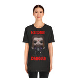 Rob Zombie Dragula, Soft Cotton Bella and Canvas Short Sleeve Tee shirt
