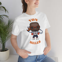 Von Miller Denver Broncos, Soft Cotton Bella and Canvas Short Sleeve Tee shirt