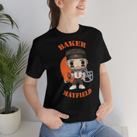 Baker Mayfield Cleveland Browns, Soft Cotton Bella and Canvas Short Sleeve Tee shirt