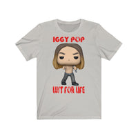 Iggy Pop Lust for Life, Soft Cotton Bella and Canvas Short Sleeve Tee shirt
