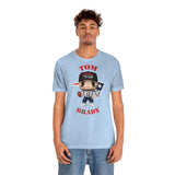 Tom Brady New England Patriots Superbowl, Soft Cotton Bella and Canvas Short Sleeve Tee shirt